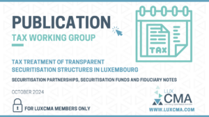 Read more about the article Protected: Tax l  The Tax Treatment of Transparent Securitisation Structures in Luxembourg